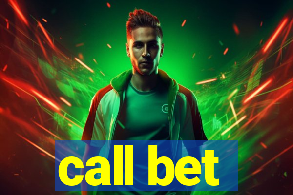 call bet